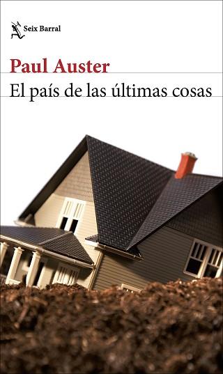 PAIS DE LAS ULTIMAS COSAS, EL | 9788432244124 | AUSTER, PAUL