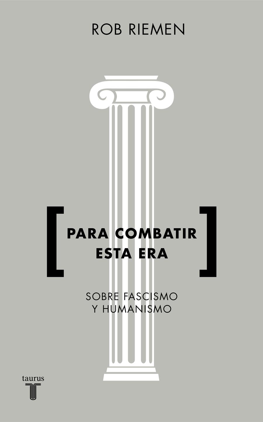 PARA COMBATIR ESTA ERA | 9788430619238 | RIEMEN, ROB 