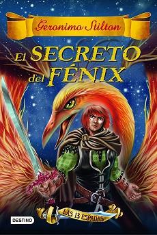 SECRETO DEL FENIX, EL | 9788408149163 | GERONIMO STILTON