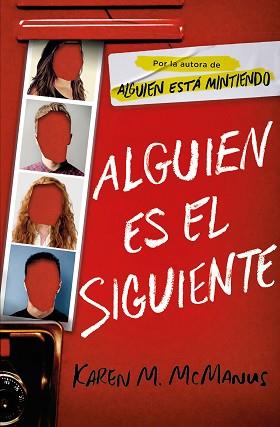 ALGUIEN ES EL SIGUIENTE (ALGUIEN ESTA MINTIENDO 2) | 9788420440293 | MCMANUS, KAREN M.