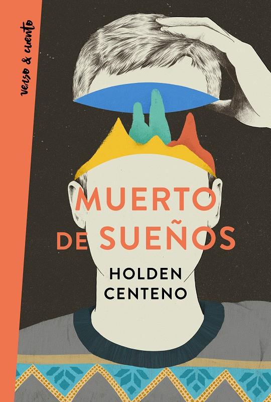 MUERTO DE SUEÑOS | 9788403519183 | CENTENO, HOLDEN