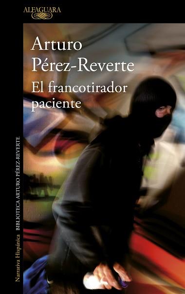 FRANCOTIRADOR PACIENTE, EL | 9788420416496 | PEREZ-REVERTE, ARTURO