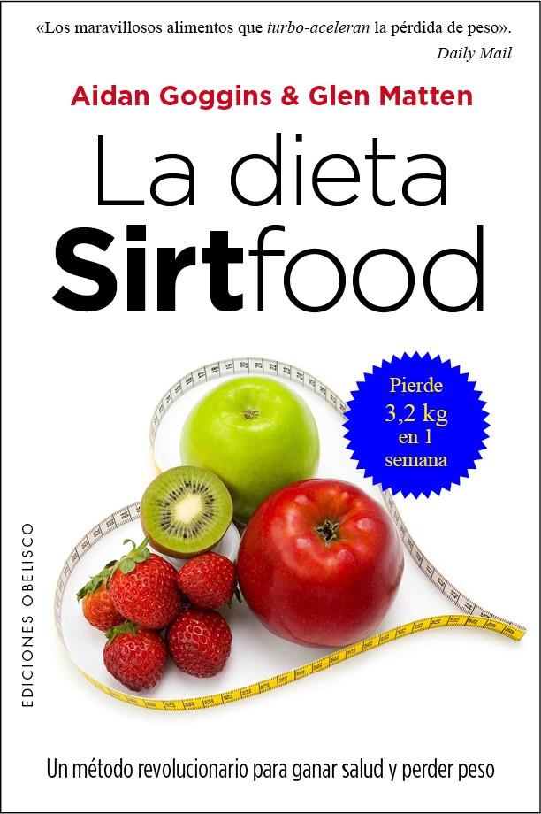 DIETA SIRTFOOD, LA | 9788491111955 | GOGGINS, AIDAN  / MATTEN, GLEN