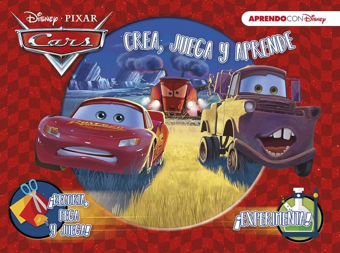 CARS CREA JUEGA Y APRENDRE | 9788416548774