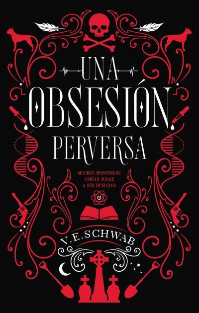 UNA OBSESION PERVERSA | 9788492918188 | SCHWAB, VICTORIA