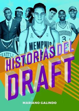 HISTORIAS DEL DRAFT | 9788415448242 | GALINDO GOMEZ, MARIANO