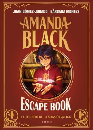 AMANDA BLACK ESCAPE BOOK: EL SECRETO DE LA MANSION BLACK | 9788419048172 | GOMEZ-JURADO, JUAN/MONTES, BARBARA