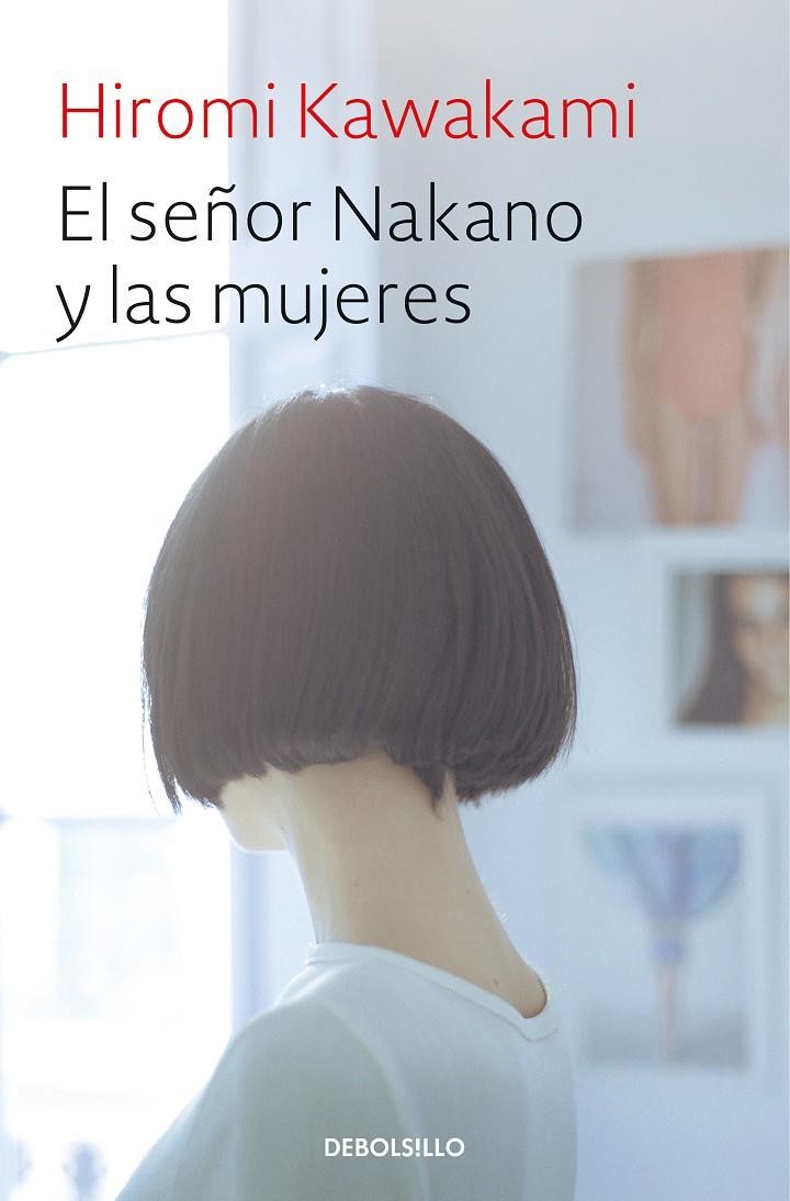 SEÑOR NAKANO Y LAS MUJERES, EL | 9788466345828 | KAWAKAMI, HIROMI