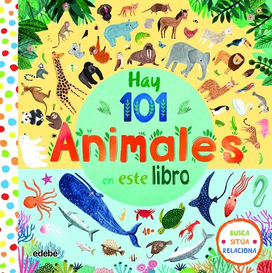 HAY 101 ANIMALES EN ESTE LIBRO | 9788468340630