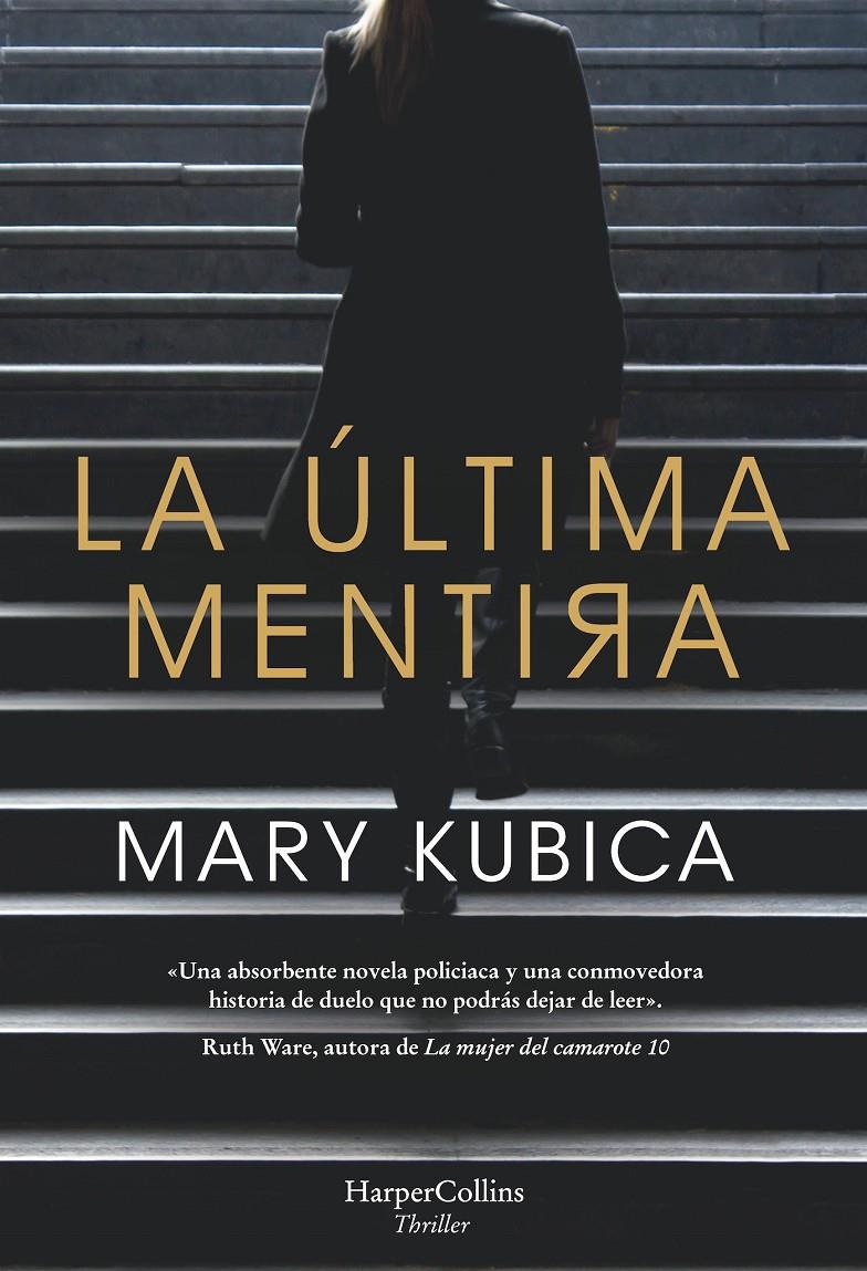 ULTIMA MENTIRA, LA | 9788491393443 | KUBICA, MARY