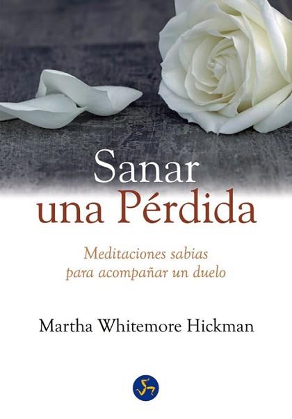 SANAR UNA PERDIDA | 9788495973993 | WHITMORE HICKMAN, MARTHA