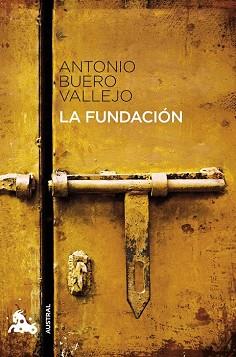 FUNDACION, LA  | 9788467033335 | ANTONIO BUERO VALLEJO