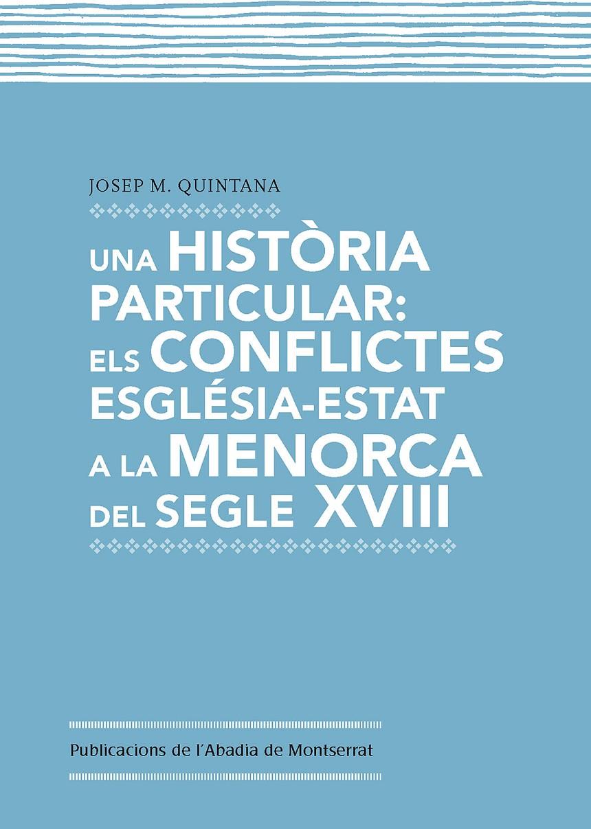 UNA HISTORIA PARTICULAR | 9788498838572 | QUINTANA TRIAS, JOSEP MARIA