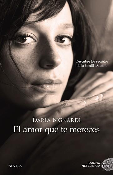 AMOR QUE TE MERECES, EL  | 9788416634163 | BIGNARDI, DARIA