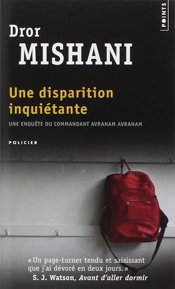 DISPARITION INQUIETANTE, UNE  | 9782757851739 | MISHANI, DROR 