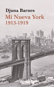 MI NUEVA YORK 1913-1919 | 9788494796586 | BARNES , DJUNA