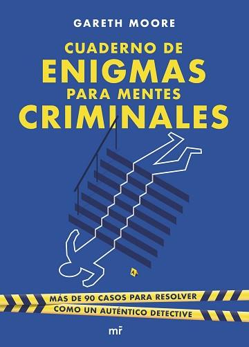 CUADERNO DE ENIGMAS PARA MENTES CRIMINALES | 9788427050266 | MOORE, GARETH