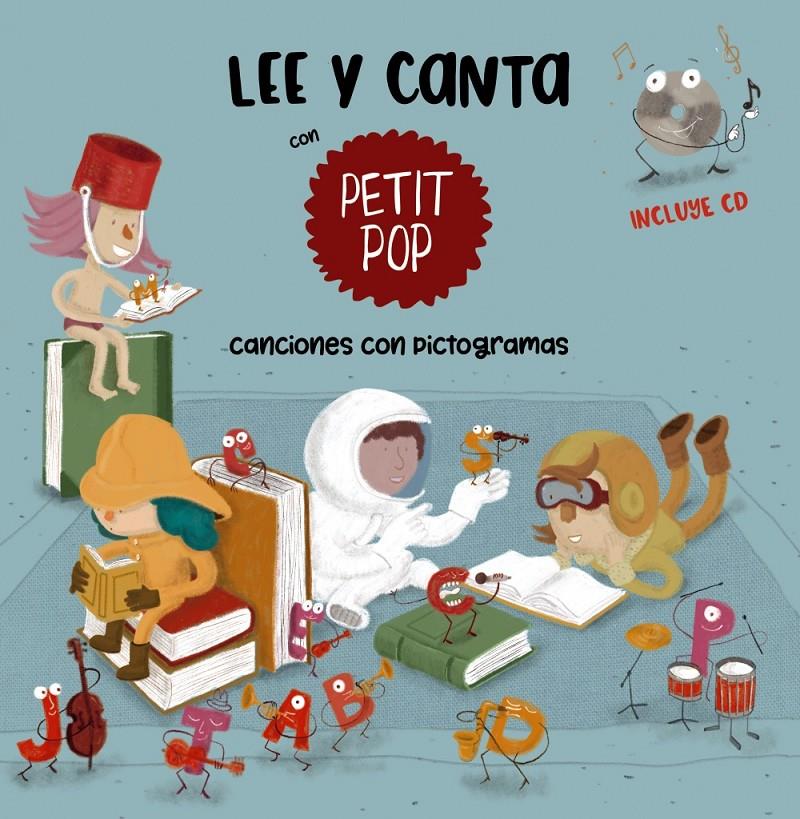 LEE Y CANTA CON PETIT POP | 9788469847299 | POP, PETIT