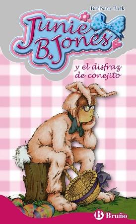 JUNIE B  JONES Y EL DISFRAZ DE CONEJITO | 9788469601174 | PARK, BARBARA