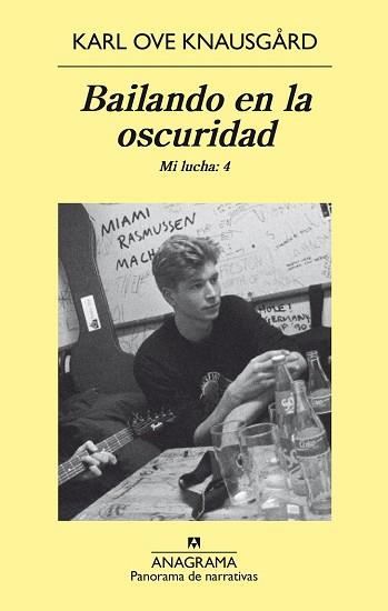 BAILANDO EN LA OSCURIDAD  MI LUCHA VOL 4 | 9788433979575 | KNAUSGARD, KARL OVE