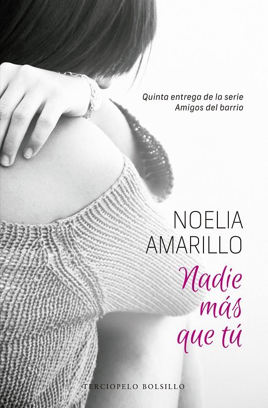 NADIE MAS QUE TU | 9788494557002 | AMARILLO, NOELIA