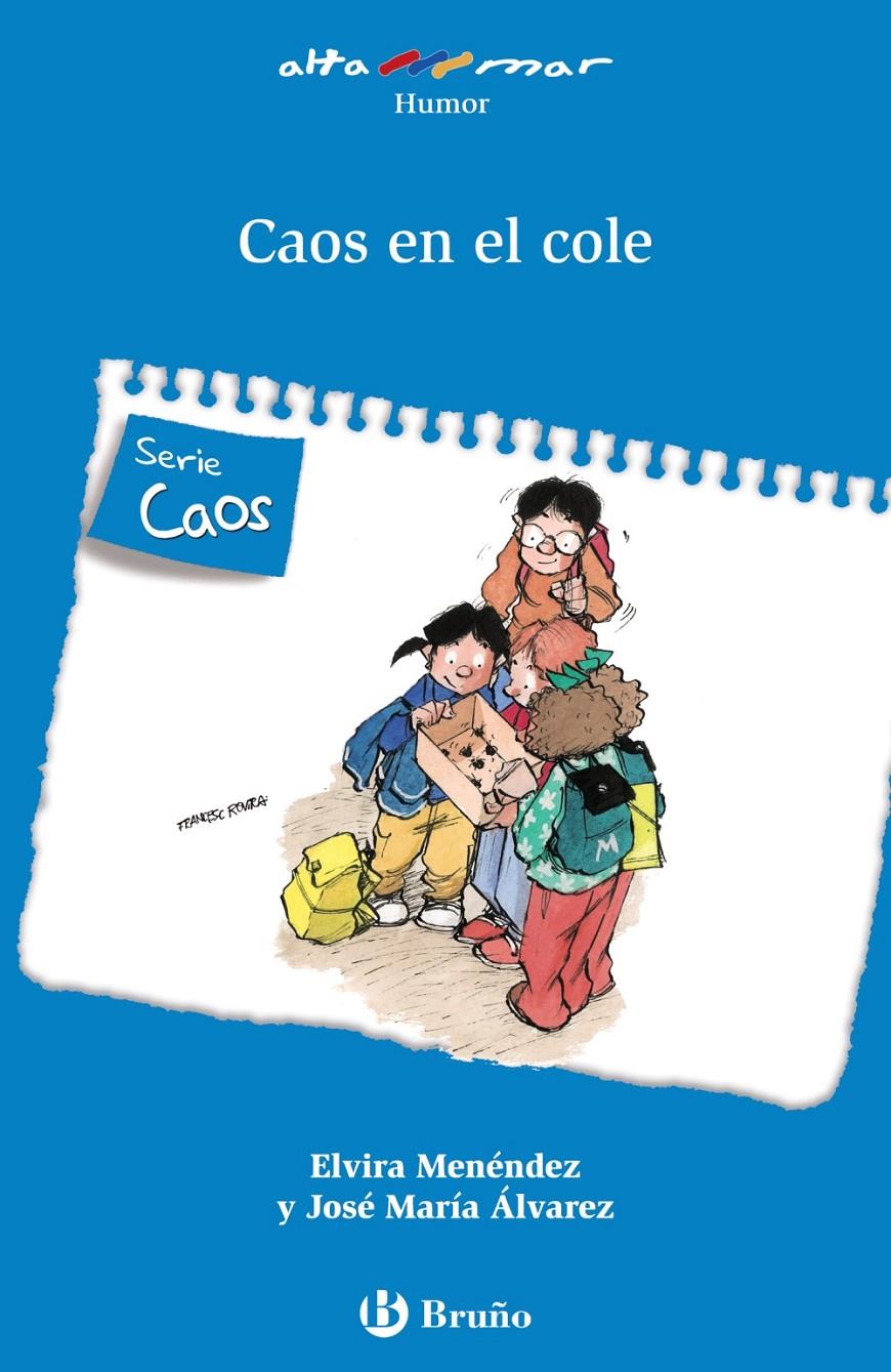 CAOS EN EL COLE | 9788469622636 | MENENDEZ, ELVIRA / ALVAREZ, JOSE MARIA