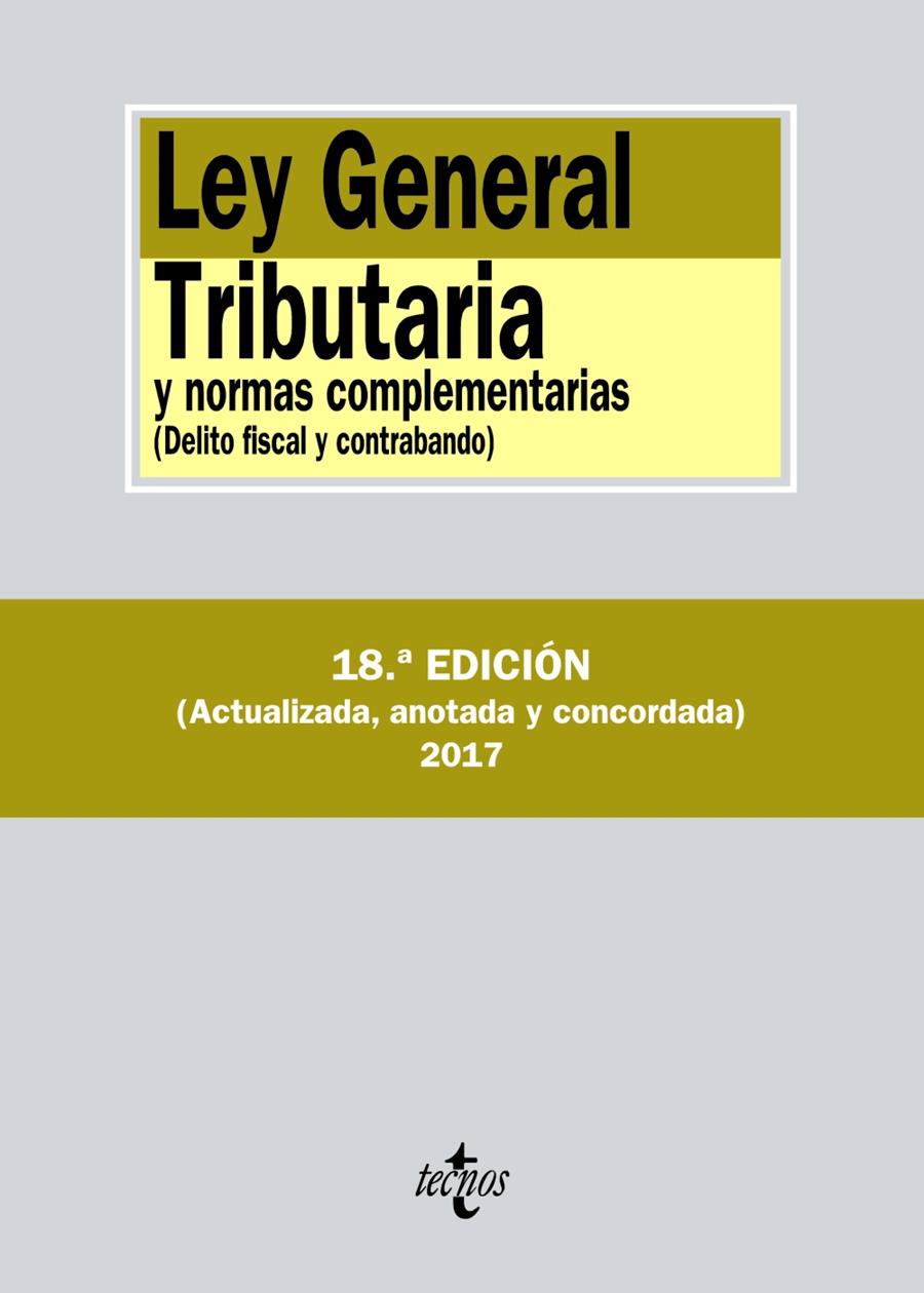 LEY GENERAL TRIBUTARIA Y NORMAS COMPLEMENTARIAS | 9788430971374