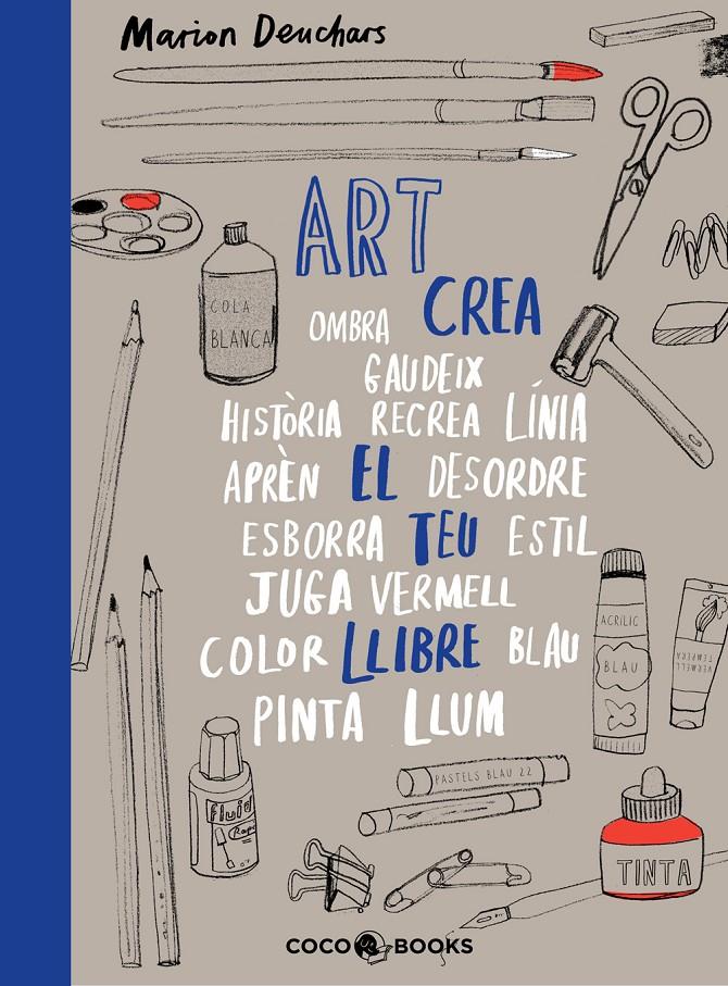 ART CREA EL TEU LLIBRE  REF CC1907 | 9788494913686 | DEUCHARS, MARION