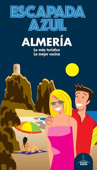 ALMERIA ESCAPADA | 9788418343094 | MONREAL, MANUEL