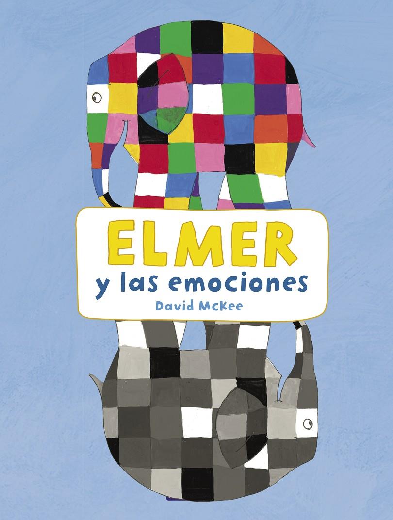 ELMER Y LAS EMOCIONES (ELMER ACTIVIDADES) | 9788448852795 | MCKEE, DAVID