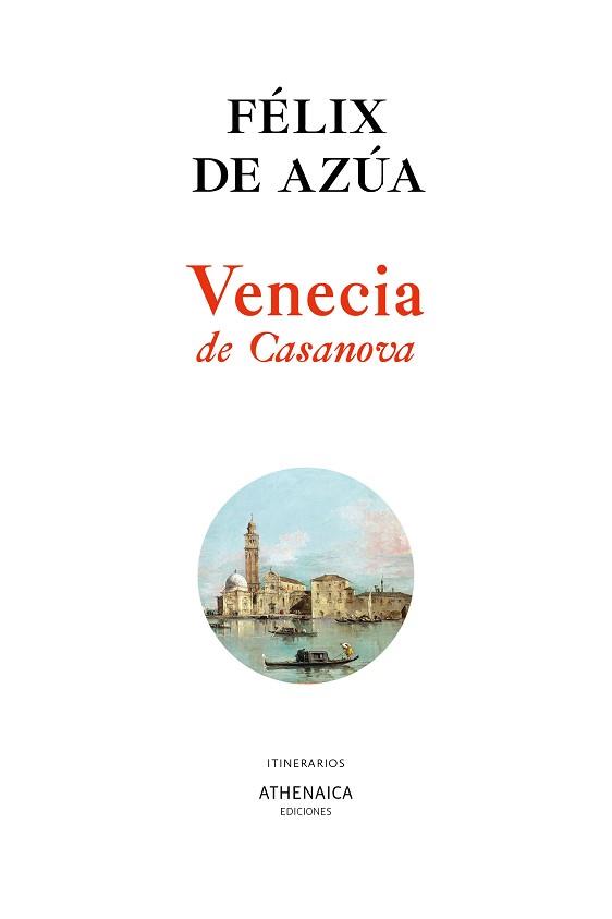 VENECIA DE CASANOVA | 9788418239212 | AZUA, FELIX DE