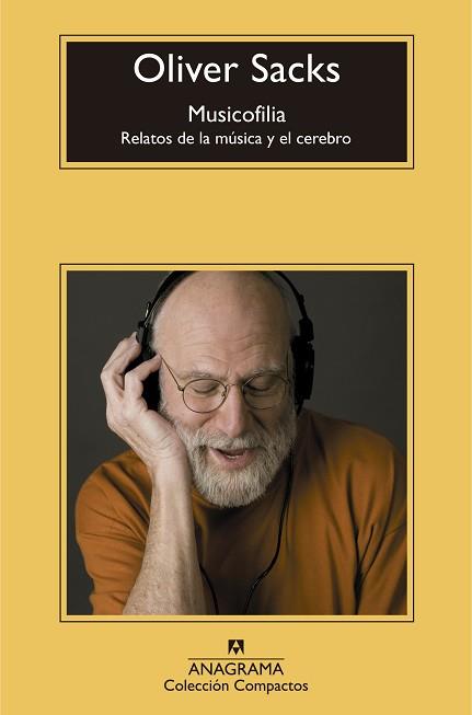 MUSICOFILIA RELATOS DE LA MUSICA Y EL CEREBRO | 9788433977885 | SACKS, OLIVER