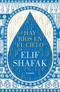 HAY RIOS EN EL CIELO | 9788426428905 | SHAFAK, ELIF