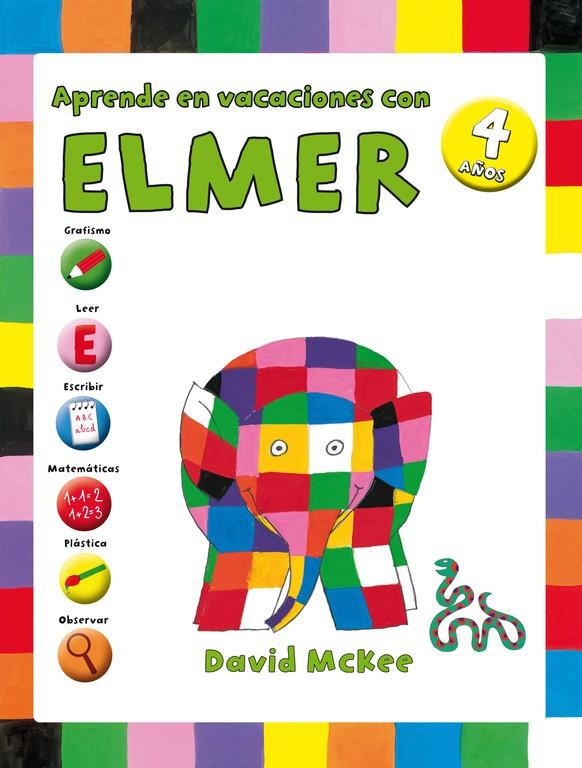 APRENDE EN VACACIONES CON ELMER 4 AÑOS | 9788401907302 | MCKEE, DAVID 