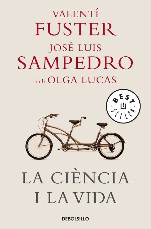 CIENCIA I LA VIDA, LA | 9788483469125 | VALENTI FUSTER / SAMPEDRO, JOSE LUIS / LUCAS, OLGA