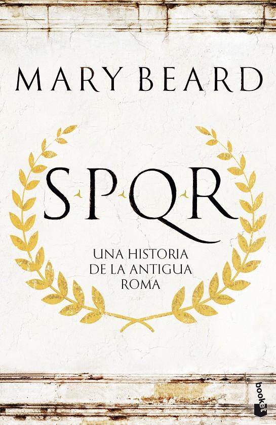 SPQR UNA HISTORIA DE LA ANTIGUA ROMA | 9788408195191 | BEARD, MARY