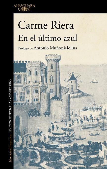 EN EL ULTIMO AZUL (EDICION CONMEMORATIVA POR EL 25º ANIVERSARIO DE LA PUBLICACIO | 9788420437576 | RIERA, CARME