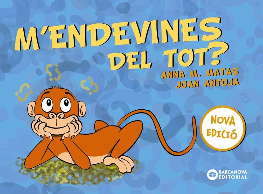 M'ENDEVINES DEL TOT | 9788448949761 | ANTOJA, JOAN/MATAS, ANNA M 