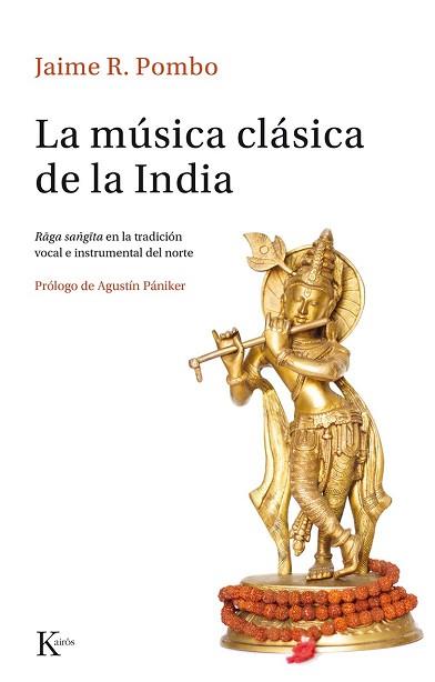 MUSICA CLASICA DE LA INDIA, LA  | 9788499884691 | RODRGUEZ POMBO, JAIME