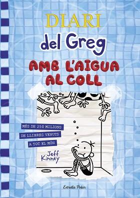 DIARI DEL GREG 15 AMB LAIGUA AL COLL | 9788418135866 | KINNEY, JEFF