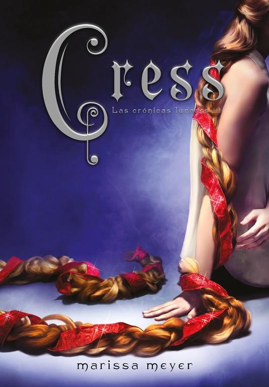 CRESS  LAS     CRONICAS LUNARES 3 | 9788490437117 | MEYER, MARISSA