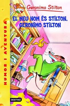 MEU NOM ES STILTON, EL  | 9788492790128 | STILTON, GERONIMO 