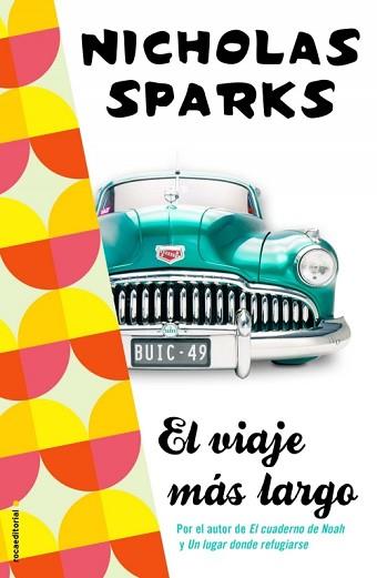 VIAJE MAS LARGO, EL  | 9788415729471 | SPARKS, NICHOLAS