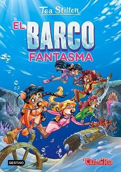 BARCO FANTASMA, EL | 9788408155461 | STILTON, TEA 