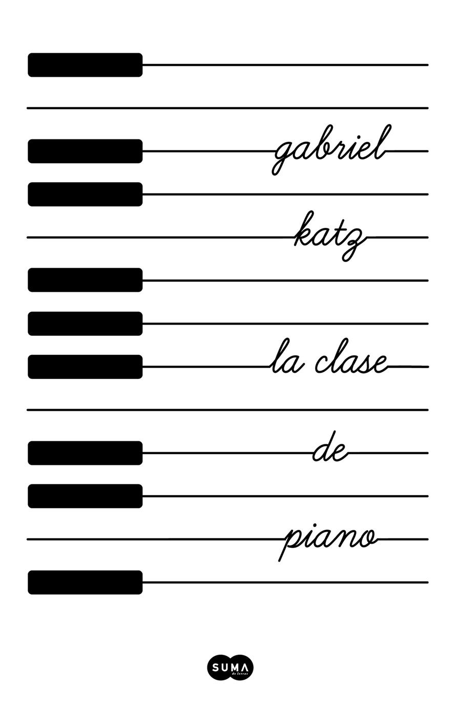 CLASE DE PIANO, LA  | 9788491293361 | KATZ, GABRIEL