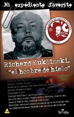 RICHARD KUKLINSKI EL HOMBRE DE HIELO | 9788416921362 | PÉREZ-TOMÉ ROMÁN, HUMBERTO