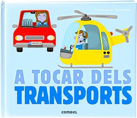 TOCAR DELS TRANSPORTS, A  | 9788498259636