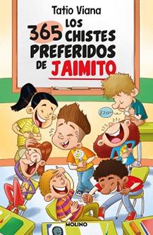 365 CHISTES PREFERIDOS DE JAIMITO, LOS | 9788427241664 | VIANA, TATIO